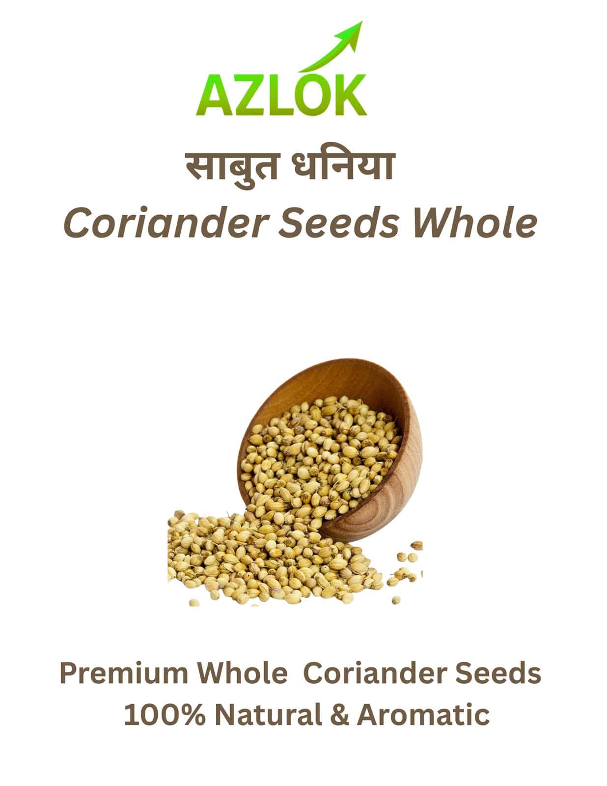 Whole Coriander Seeds (Dhania Sabut): The Case for Grinding Your Own