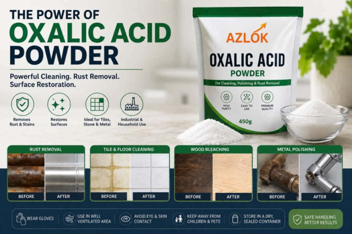 Oxalic Acid Powder: Uses, Benefits, and Safe Handling Guide